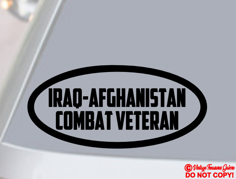 IRAQ AFGHANISTAN COMBAT VETERAN Vinyl Decal Sticker Car Window Bumper Military