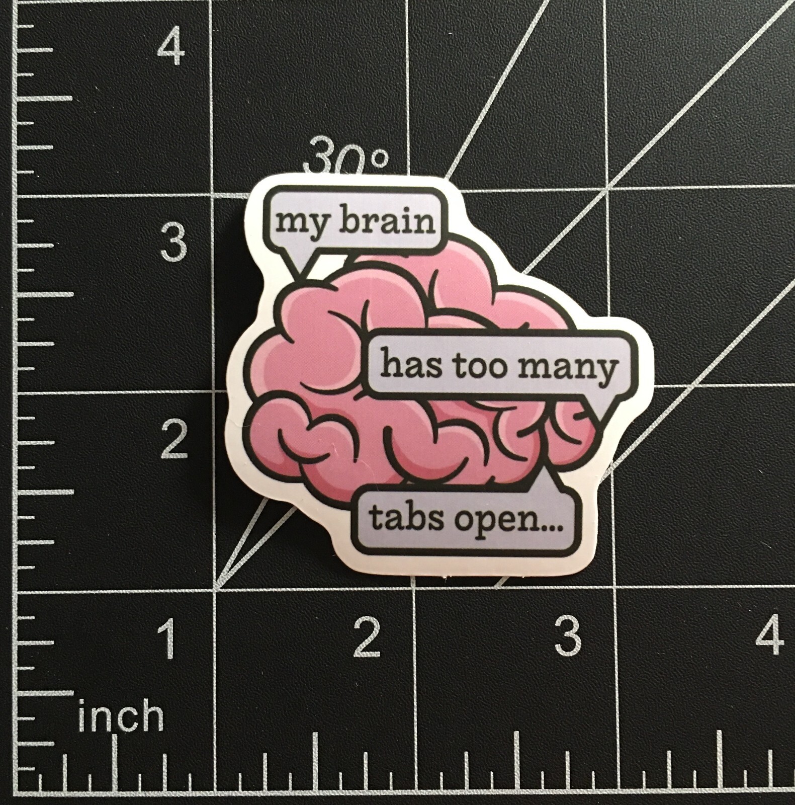 My Brain Has Too Many Tabs Open Vinyl Sticker Pink Gray Funny Saying Durable