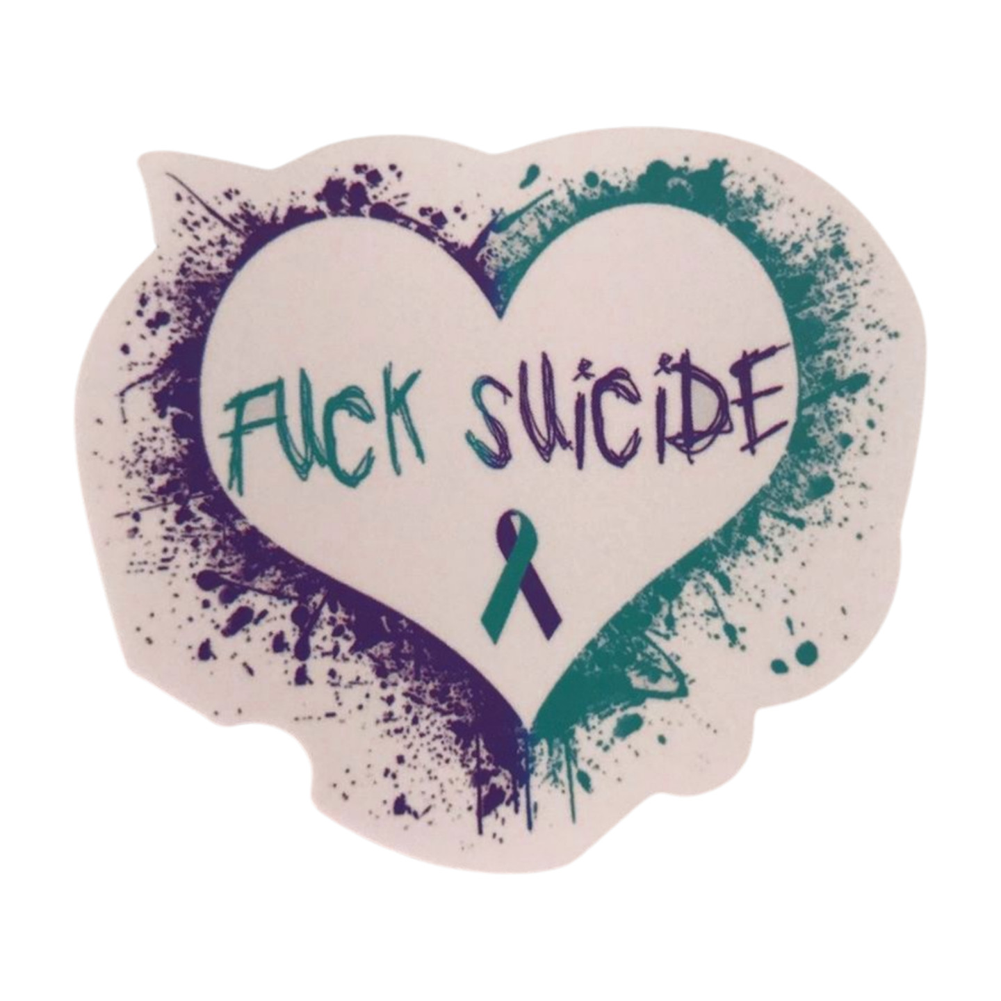 Mental Health Sticker: 'F**k Suicide'