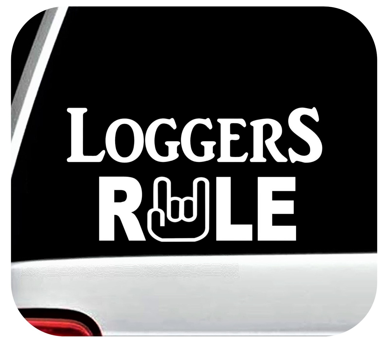 LOGGERS RULE DECAL STICKER TREE LOGGER AXE CHAINSAW ART C1001