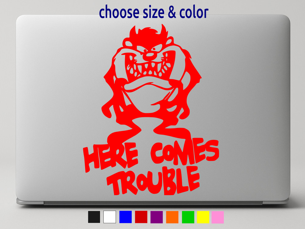 TAZ HERE COMES TROUBLE Looney Tunes Vinyl Decal Car Wall Truck CHOOSE SIZE COLOR