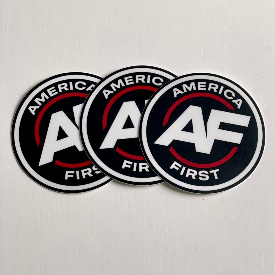 AMERICA FIRST NICK FUENTES STICKER DECAL VINYL AMERICAN WANGHAF CONSERVATIVE