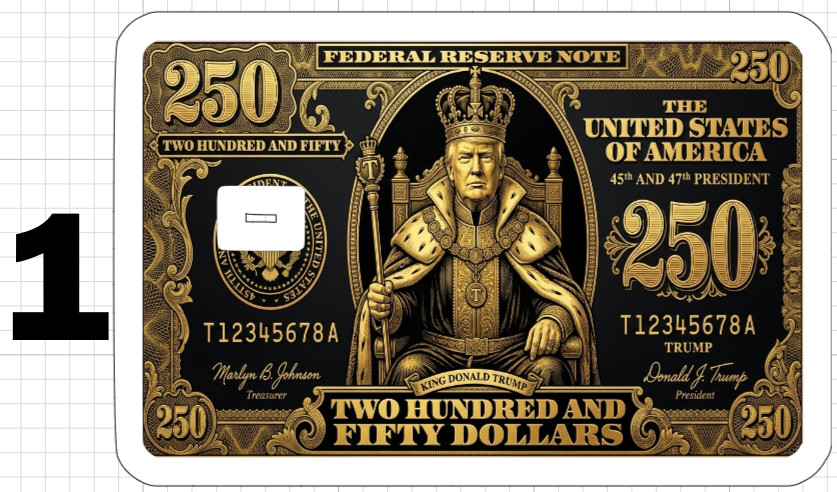 King Donald Trump 250 Dollar Bill Credit ATM Debit Gift Card Skin Sticker Gold