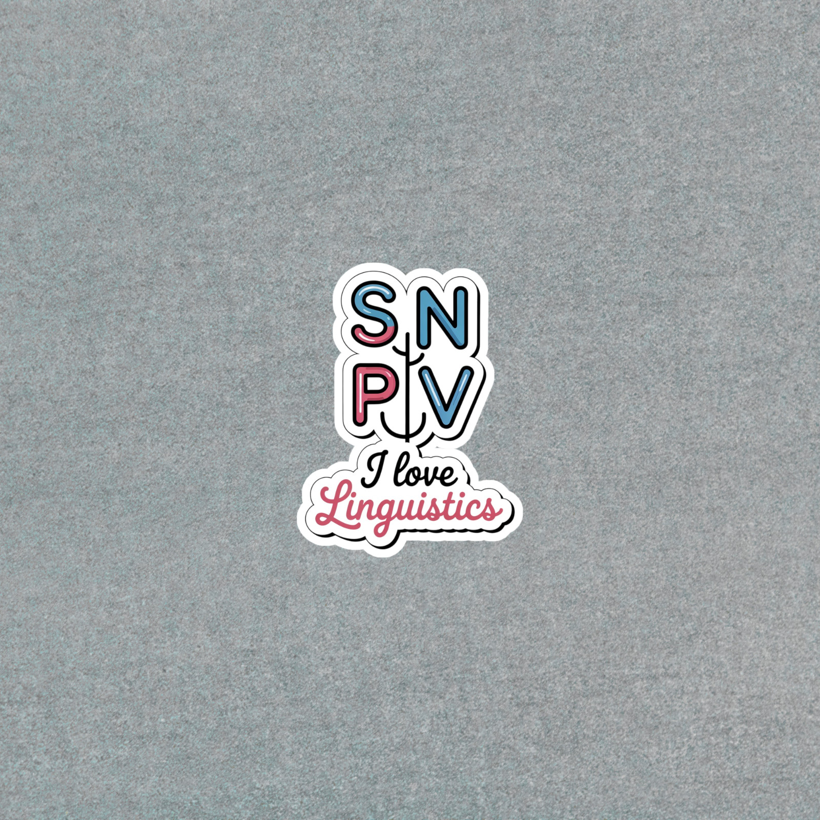 SNPV Linguistics Language Lover Glossy Sticker Decal #6514