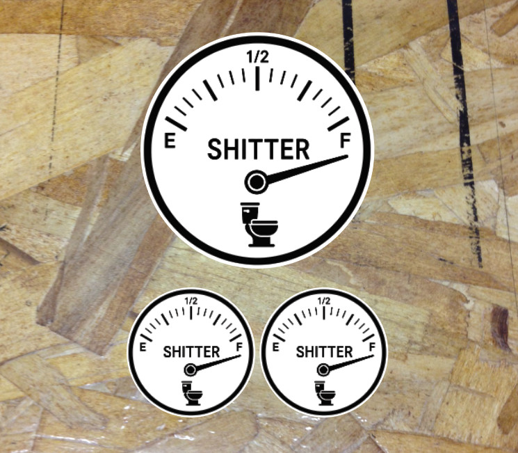 Shitters Full RV Camper Travel Trailer Vinyl Sticker Decal Speedo Gauge Dash