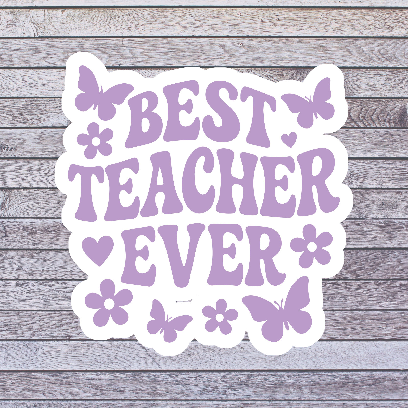 Teacher sticker vinyl decal best teacher ever text butterflies flowers
