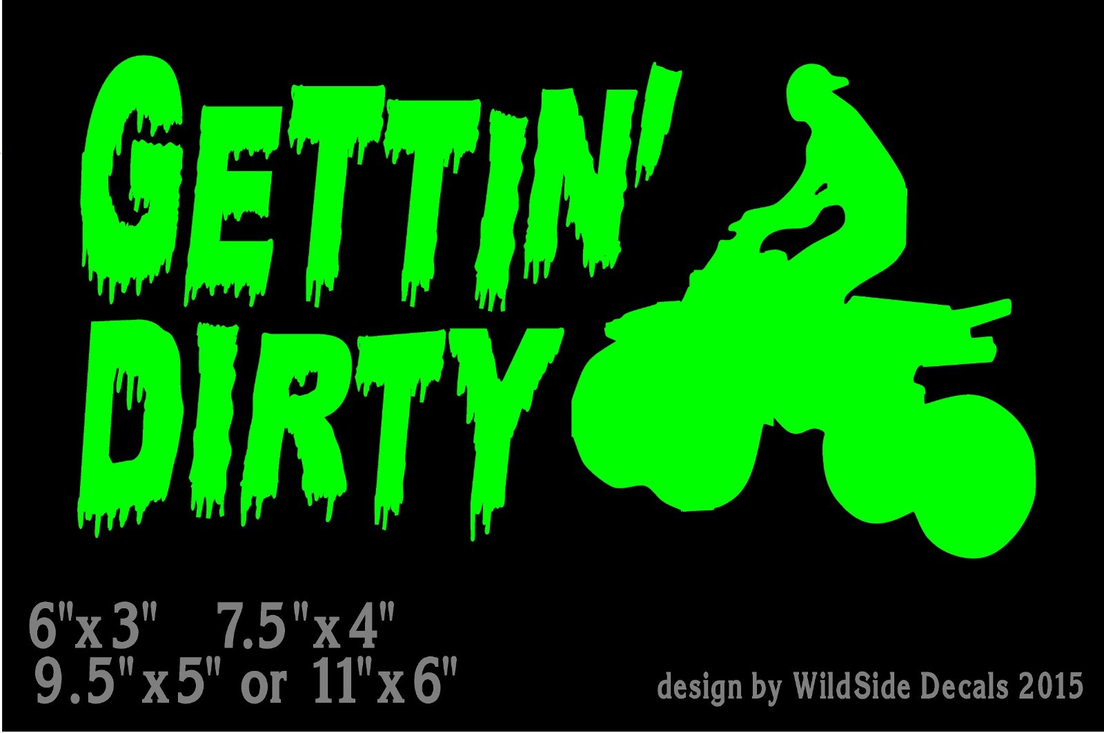 ATV with Gettin' Dirty Decal Four wheeler car truck window vinyl sticker