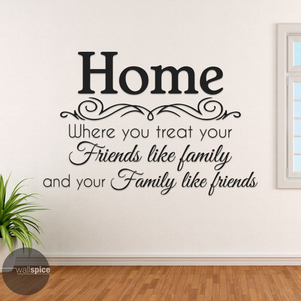 Home Treat Your Friends Like Family Family Like Friends Vinyl Wall Decal Sticker