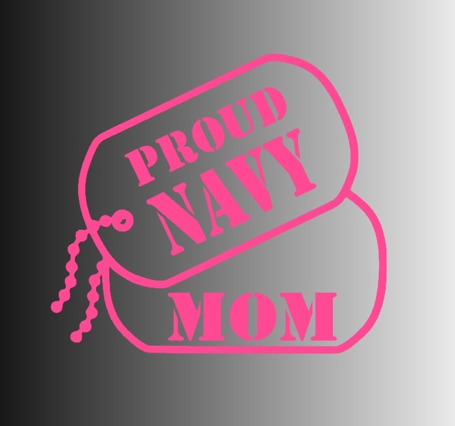 Proud NAVY Mom Dog Tags Die Cut Window Sticker Decal – Multiple Colors