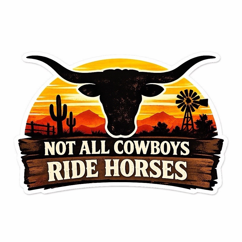 Not All Cowboys Ride Horses Western Bull Skull Sunset Sticker