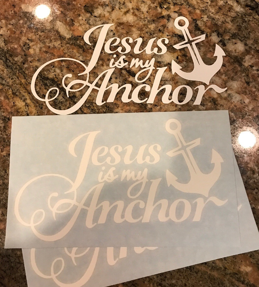 Christian Sticker – Jesus Is My Anchor God Salvation Faith Believer Scripture