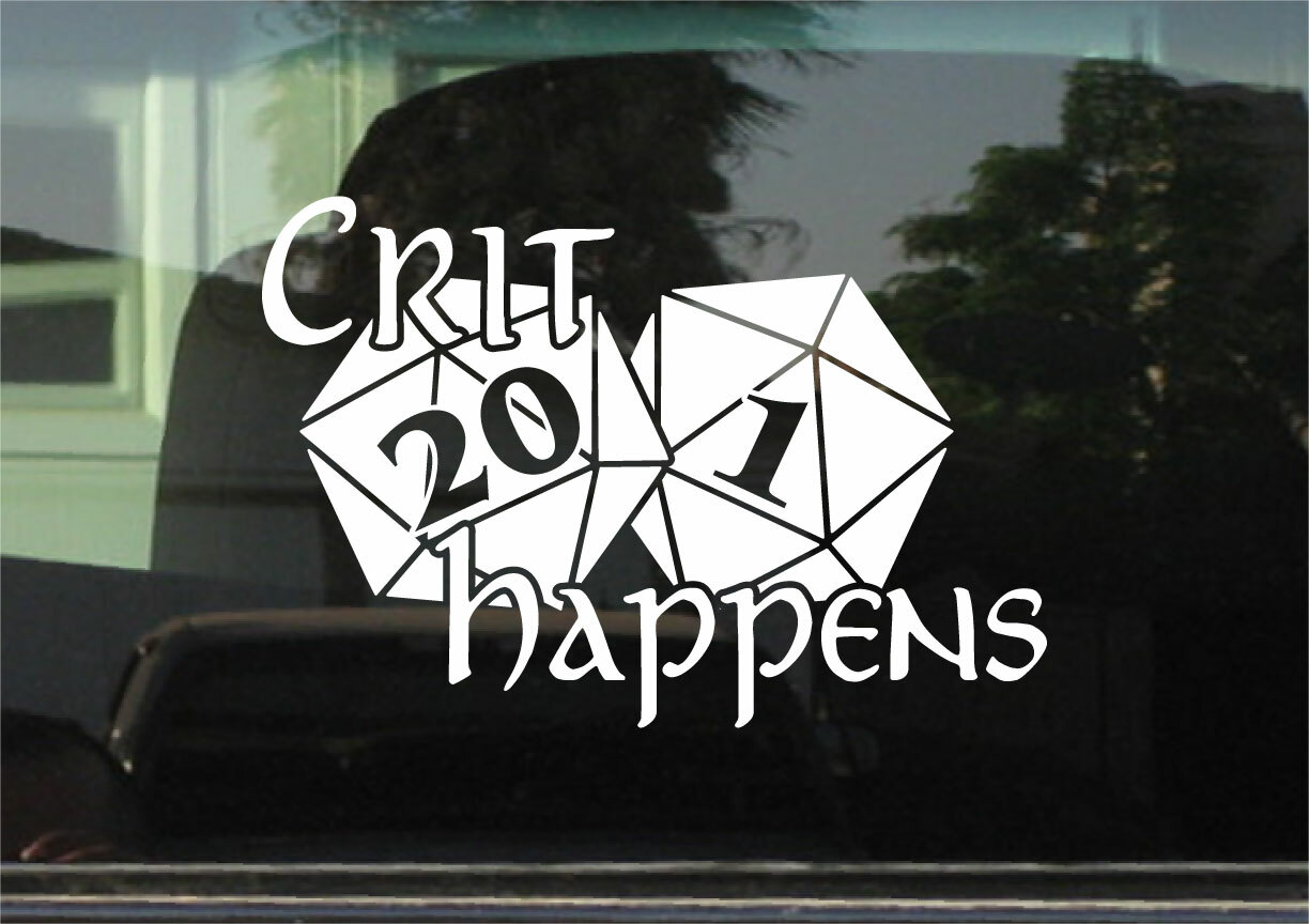 Crit Happens D20 Vinyl Sticker Decal D&D pathfinder RPG Nat20 Critical Roll