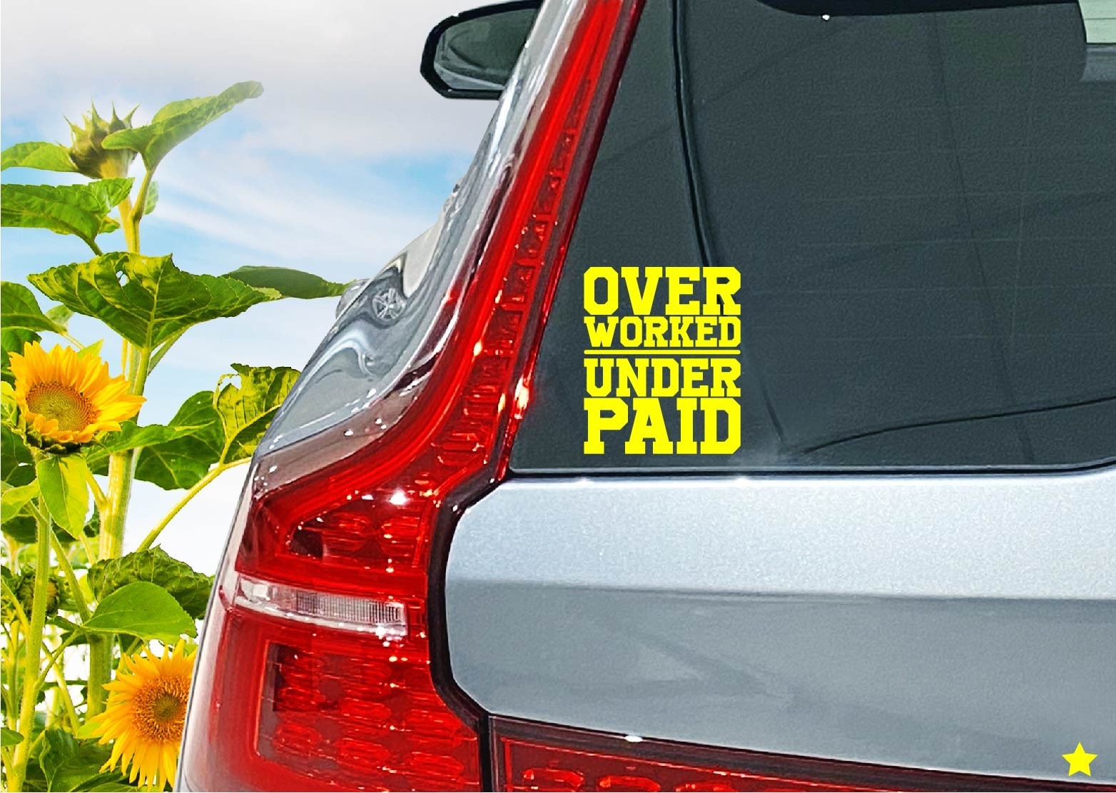 Overworked Underpaid Decal Sticker Over Worked Under Paid Inflation Minimum Wage