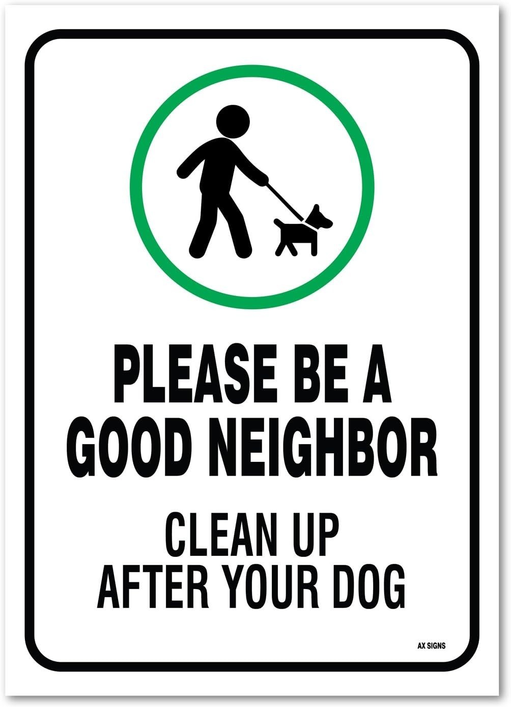 (2 Pack) Be A Good Neighbor: Clean Up After Your Dog, Sticker Sign, 10×14 Inches
