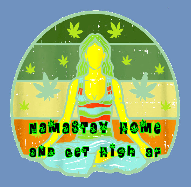 Namastay Home High AF 420 Weatherproof Vinyl Sticker UV Weed Sticker Cannabis