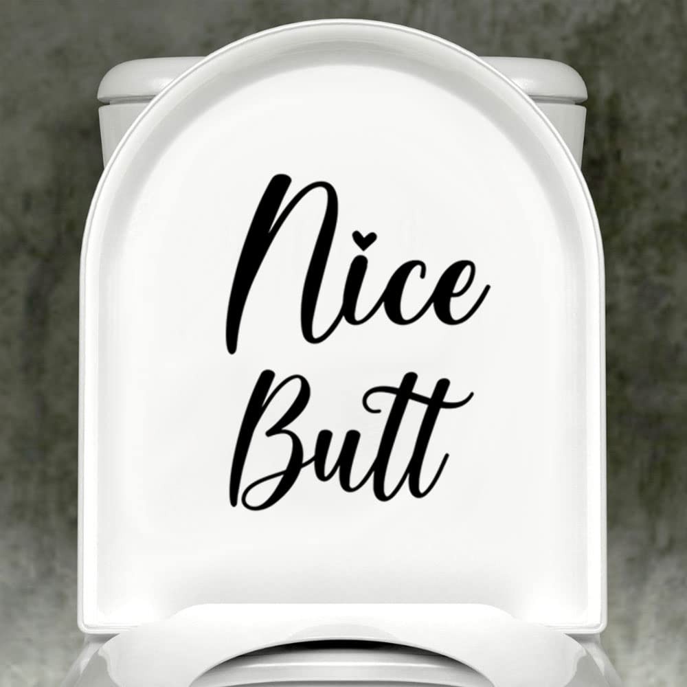 ZLKAPT Nice Butt Funny Toilet Vinyl Decal Decoration, Bathroom Decor 11"x4"