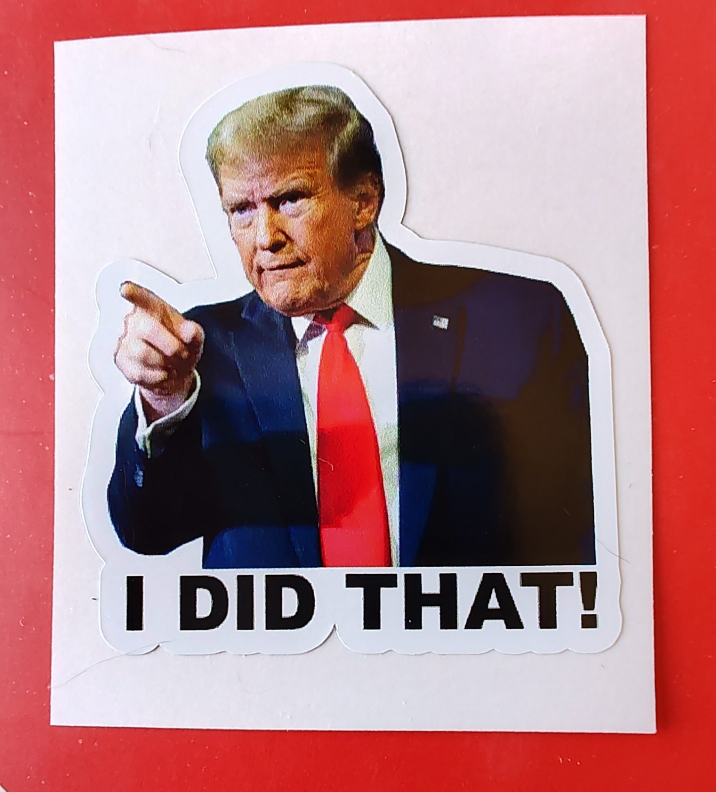 Donald J. Trump I DID THAT! Gas Pump Decal Tariff 1.5"-2"❤️🤍💙1 Each of 3 Poses