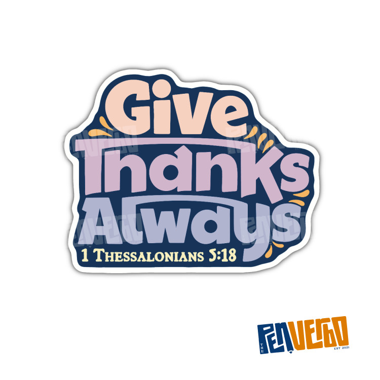 Give Thanks Always | 1 Thessalonians 5:18 | Bible Verse | Religious Gift | BV221