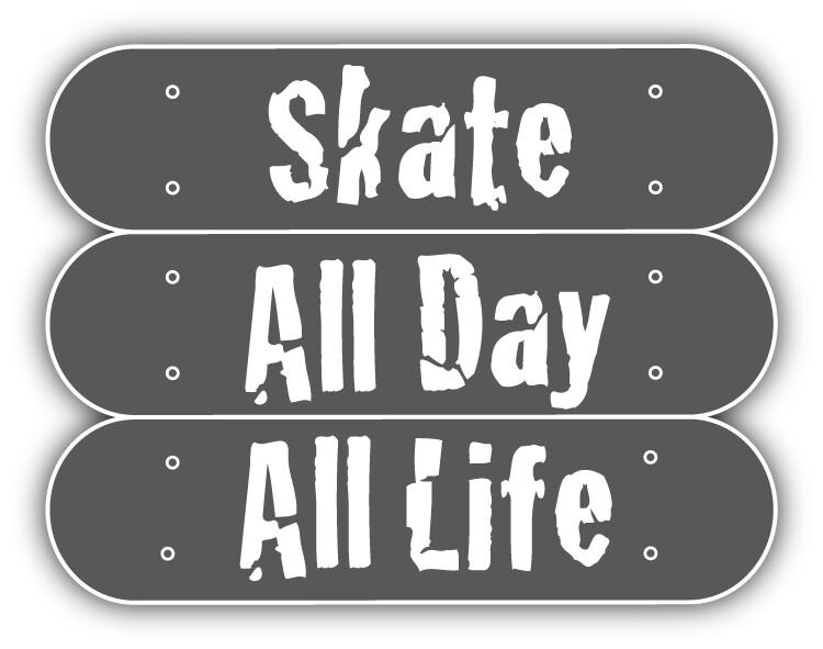 Skate All Day All Life Sport Slogan Car Bumper Sticker Decal