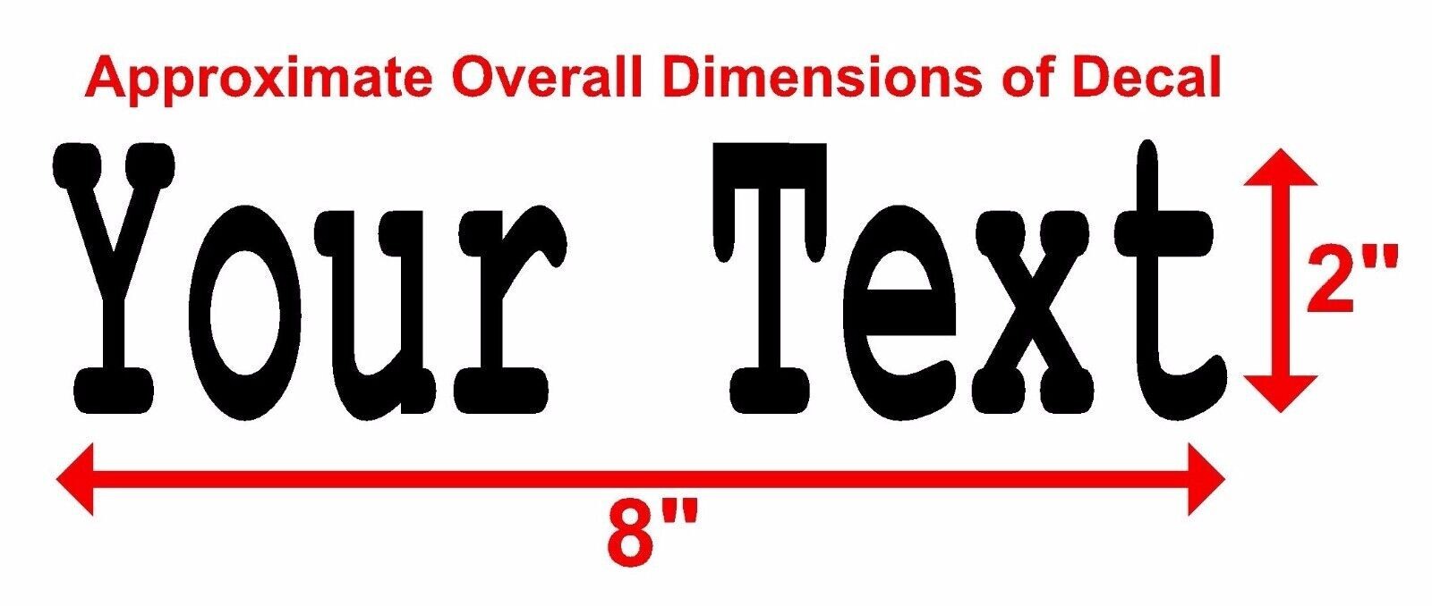 YOUR TEXT Vinyl Decal Sticker Car Window Bumper CUSTOM Personalized Lettering