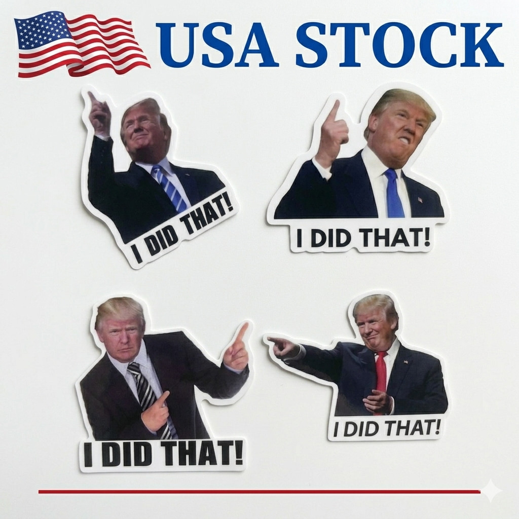 10, 50, 100pc Trump I Did That Stickers, Gas Pump Stickers, High Quality Vinyl