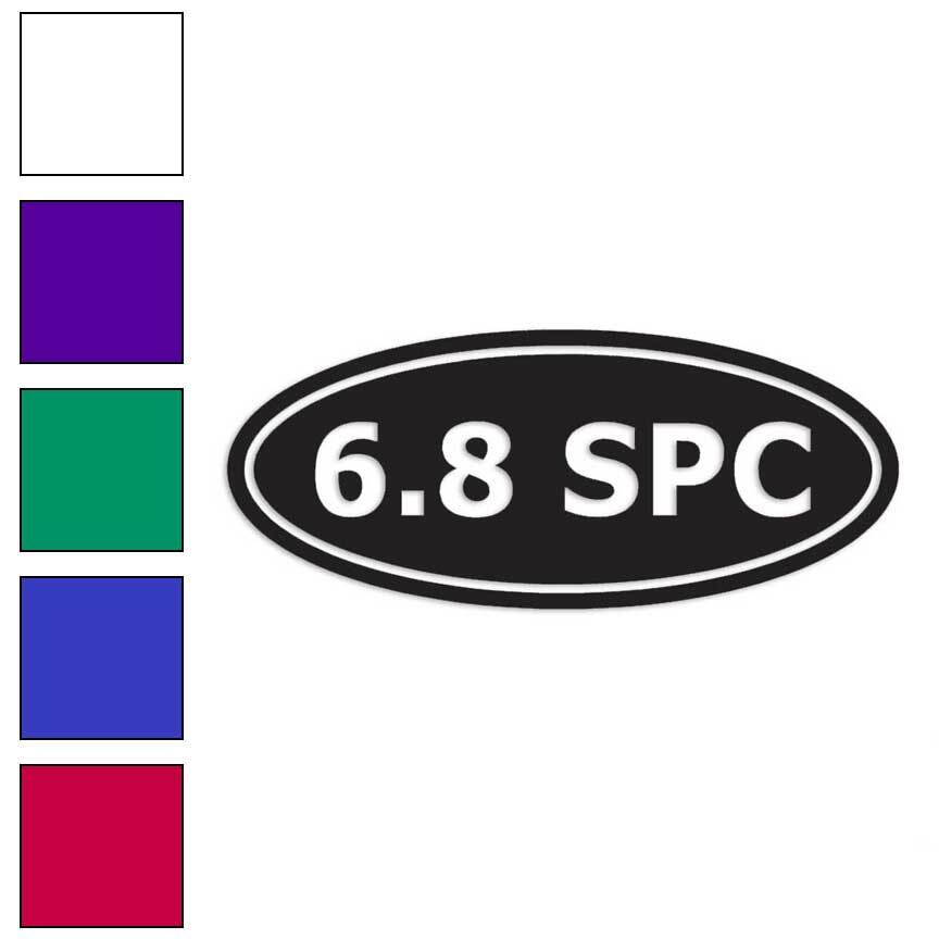 6.8 SPC Ammo, Vinyl Decal Sticker, Multiple Colors & Sizes #29