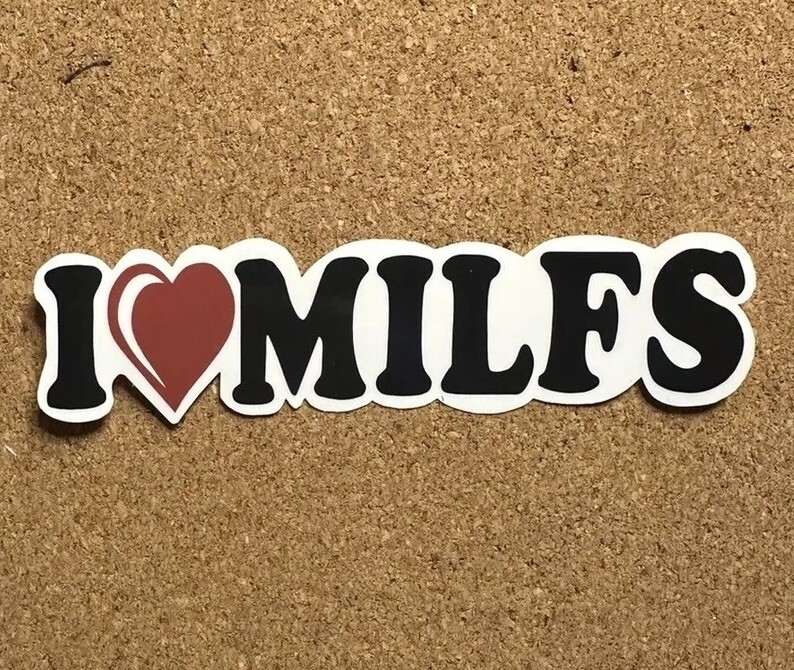 Custom Funny Phone Laptop Wall Vinyl Decal Sticker “I Love Milfs”