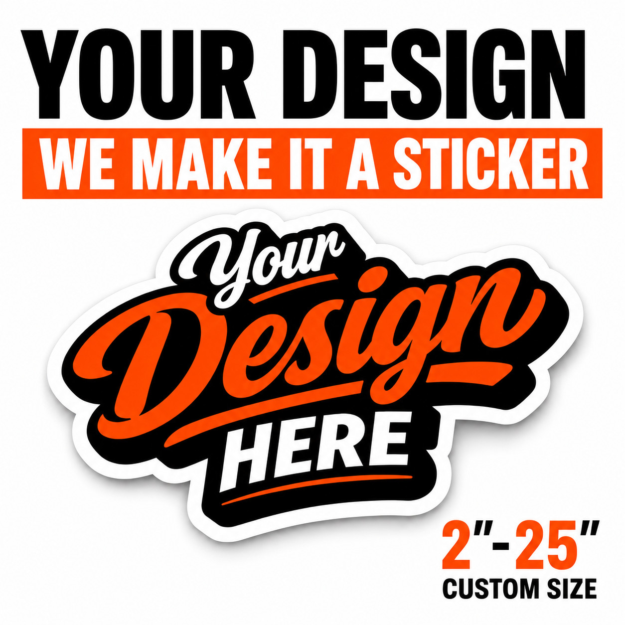 Custom Logo Stickers Vinyl Die Cut Decals Waterproof UV Resistant 2"-25"