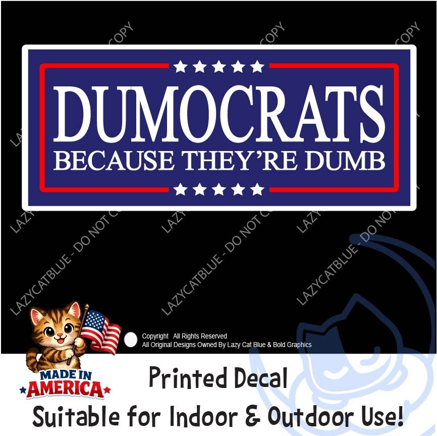 Dumocrats Decal Sticker President Trump Nickname Liberals MAGA Funny Political