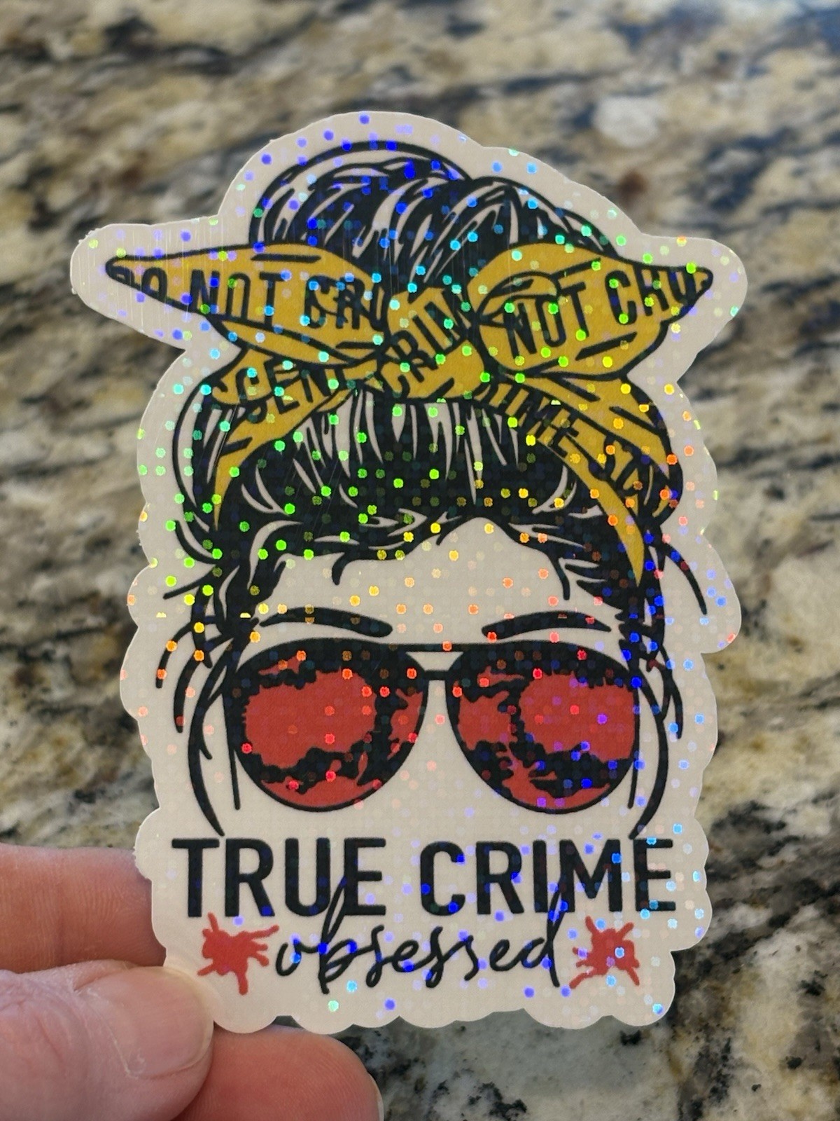 True Crime Obsessed Holographic Sticker 4×3 Vinyl Decal Crime Junkie Gift