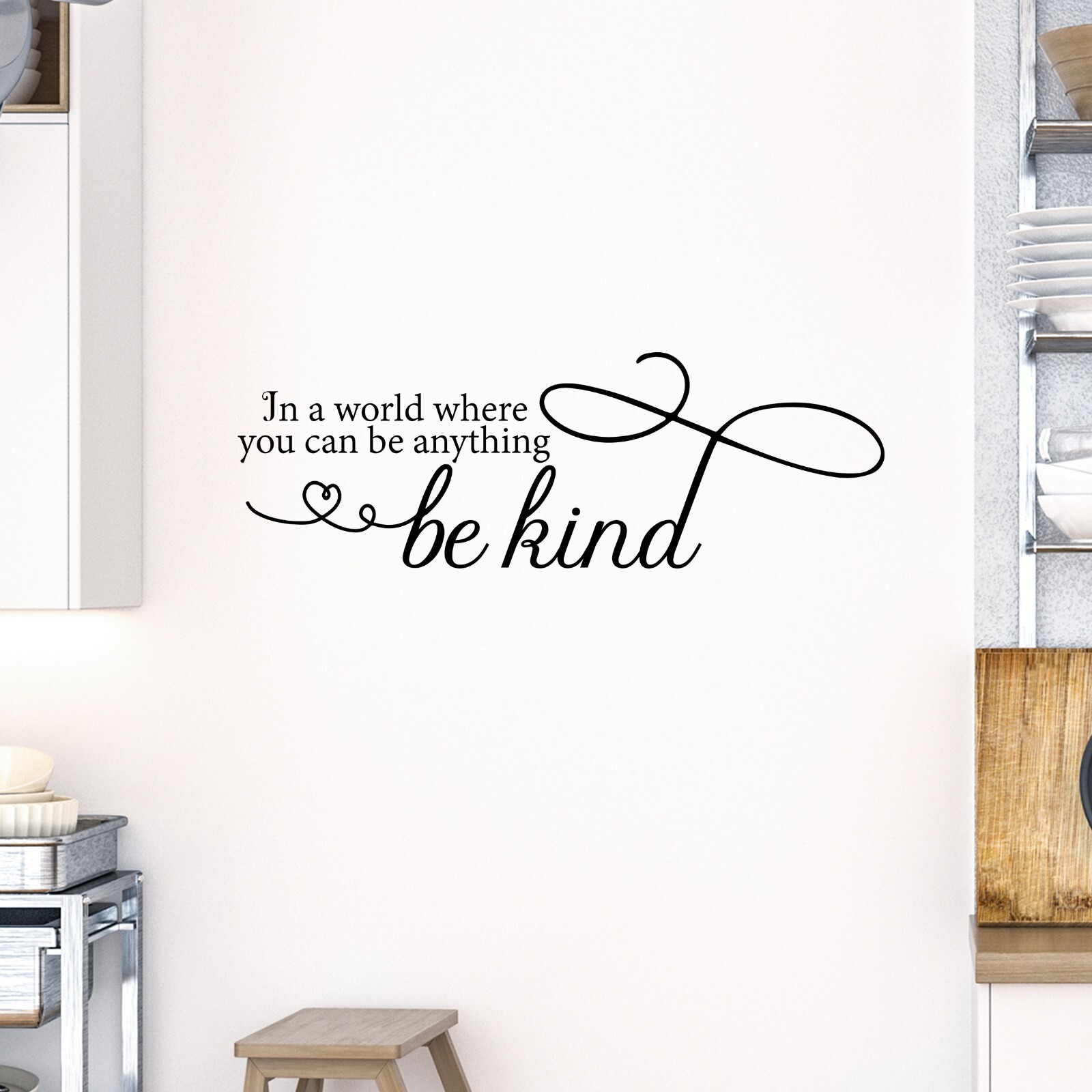 In a world where you can be anything Inspirational Wall Decal Sticker Quote