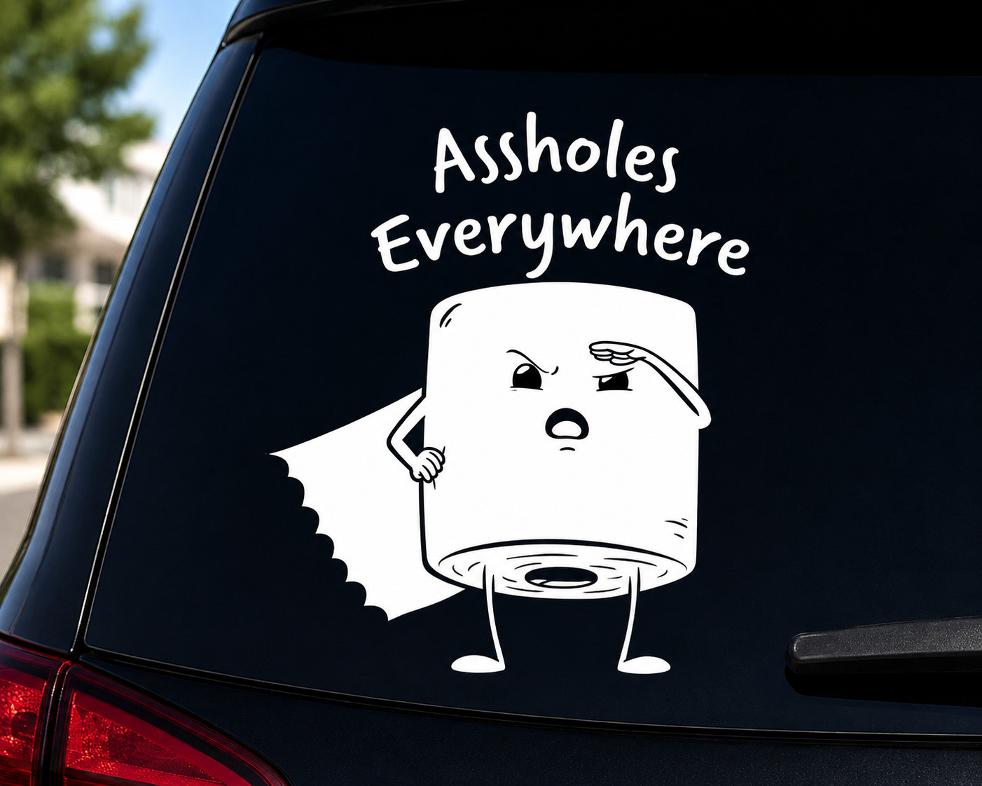 Funny Toilet Paper Ashholes Everywhere Vinyl Decal Sticker Car Window Laptop Wat