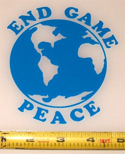 End Game World Peace! HQ Single Color High Gloss 3.98" x 4.5" Vinyl Decal!