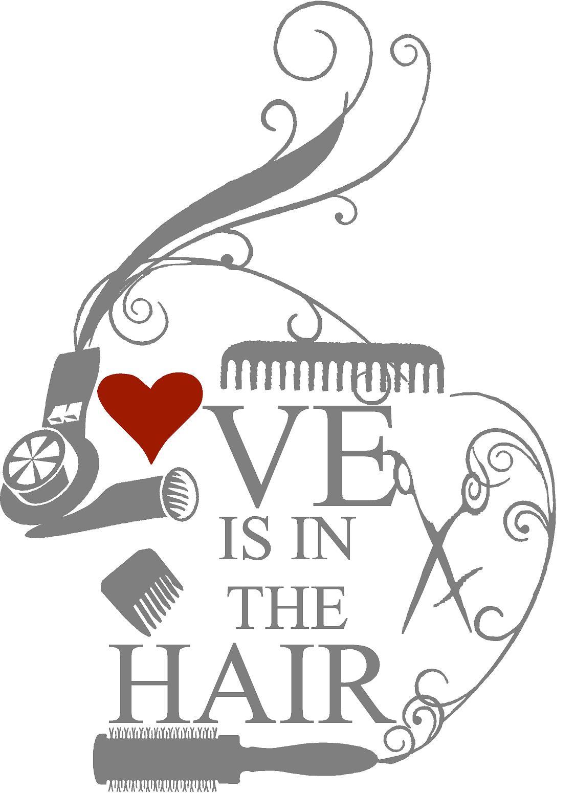 Love is in the Hair decal Hairstylist Beautician Cosmetologist Salon decor wall
