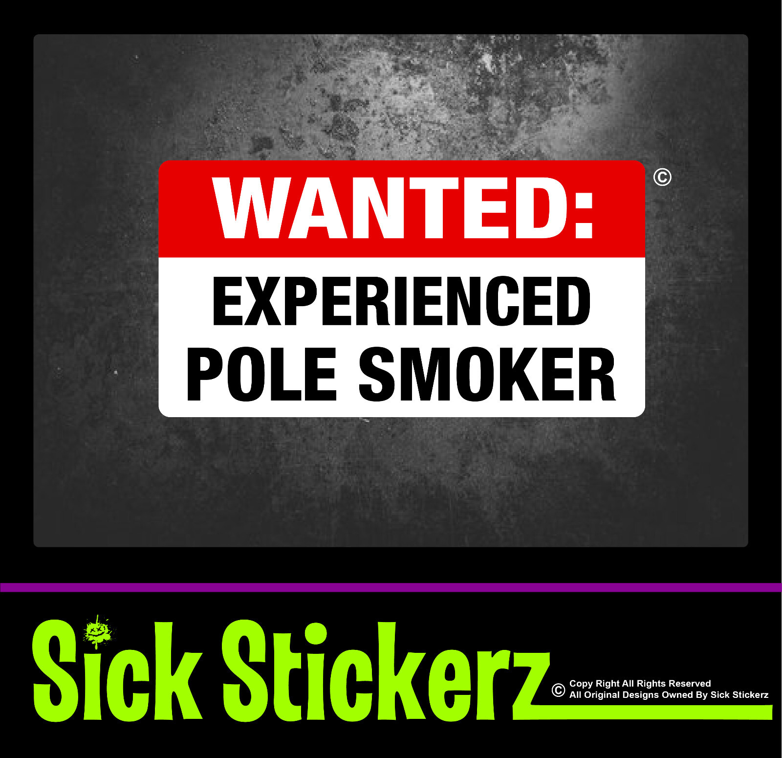 Wanted Pole Smoker Sex Rude Funny Window Sticker Decal Dirty Humor Prank