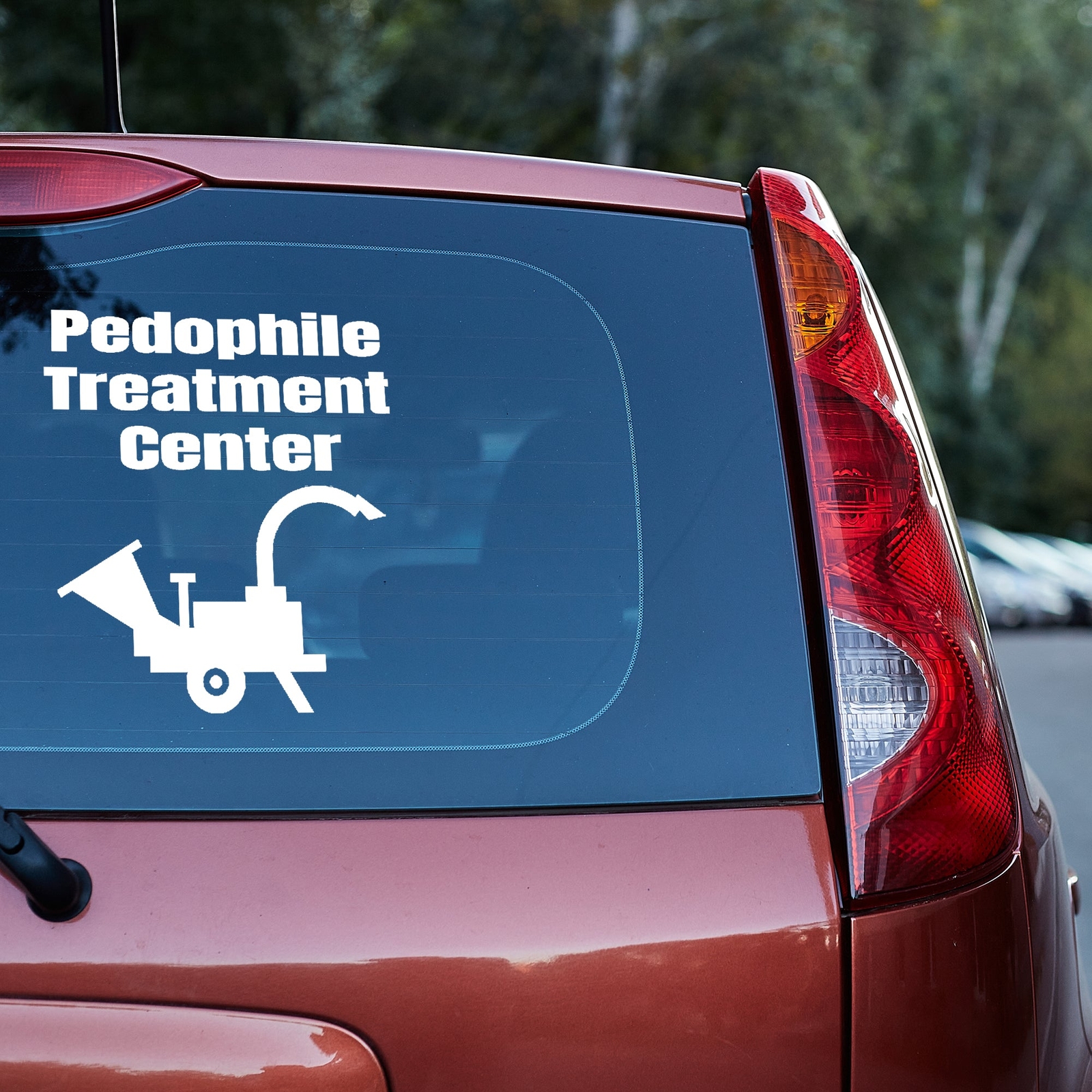 Pedophile Treatment Center vinyl decal