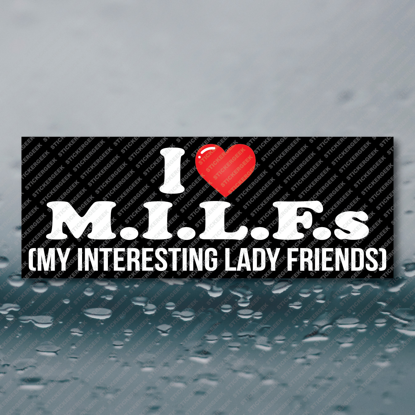 I Heart Love MILFS Funny Meme Prank Joke Gag Sticker 8×3