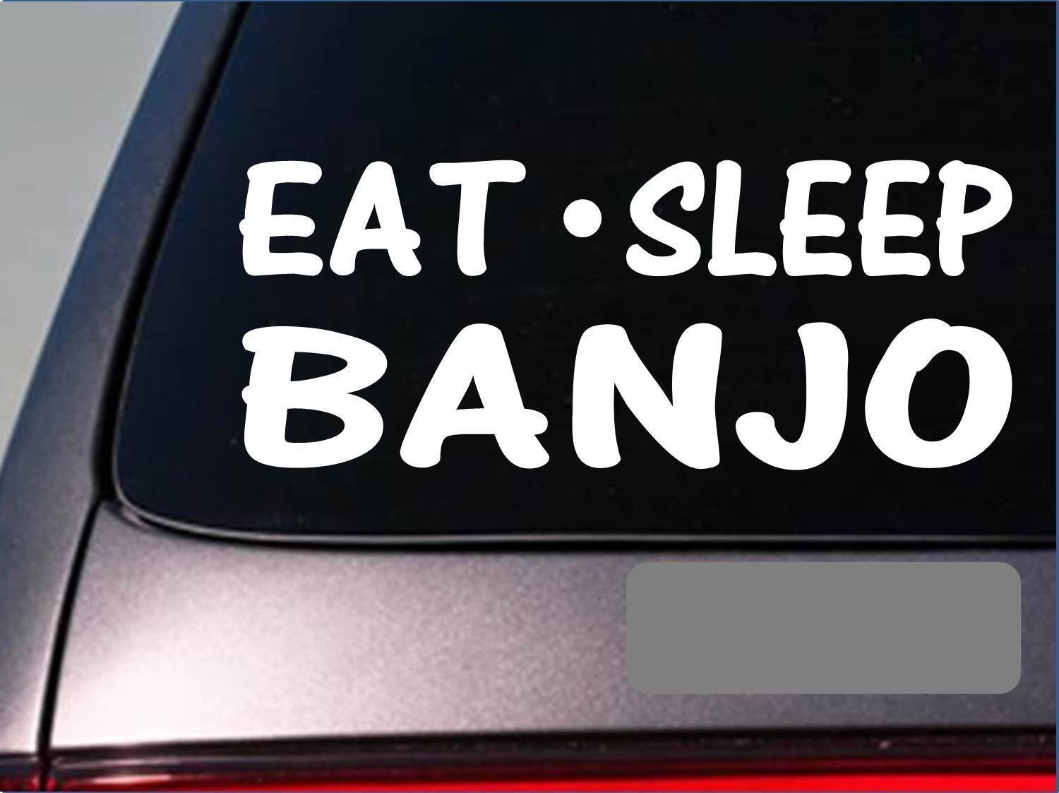 Eat Sleep Banjo Sticker *G783* 8" vinyl strings finger picks songs bluegrass