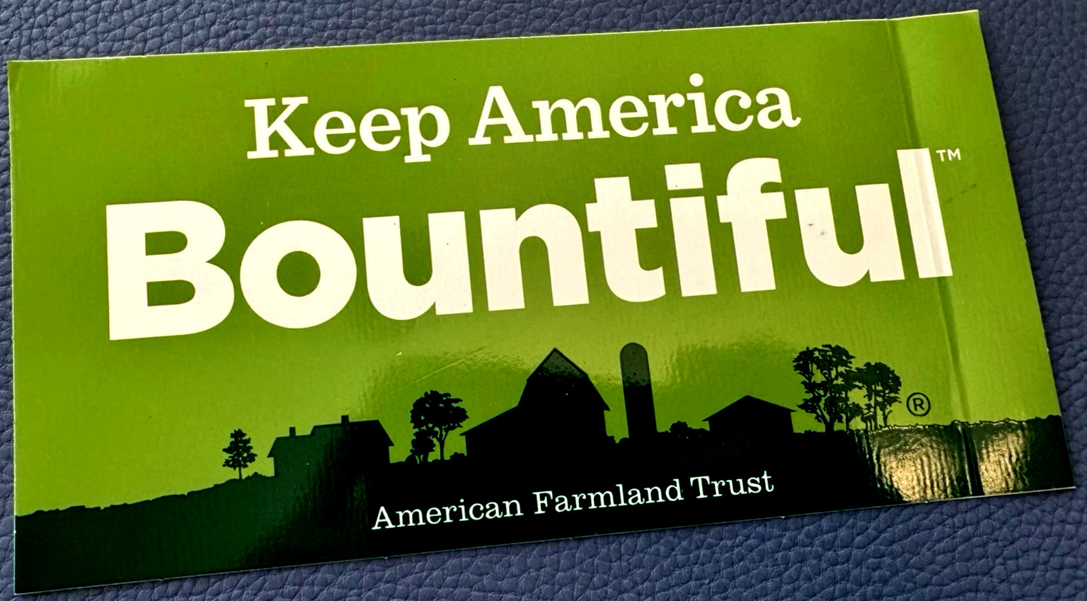 “Keep America Bountiful” American Farmland Trust Decal Sticker 7.5" x 3.75" NEW