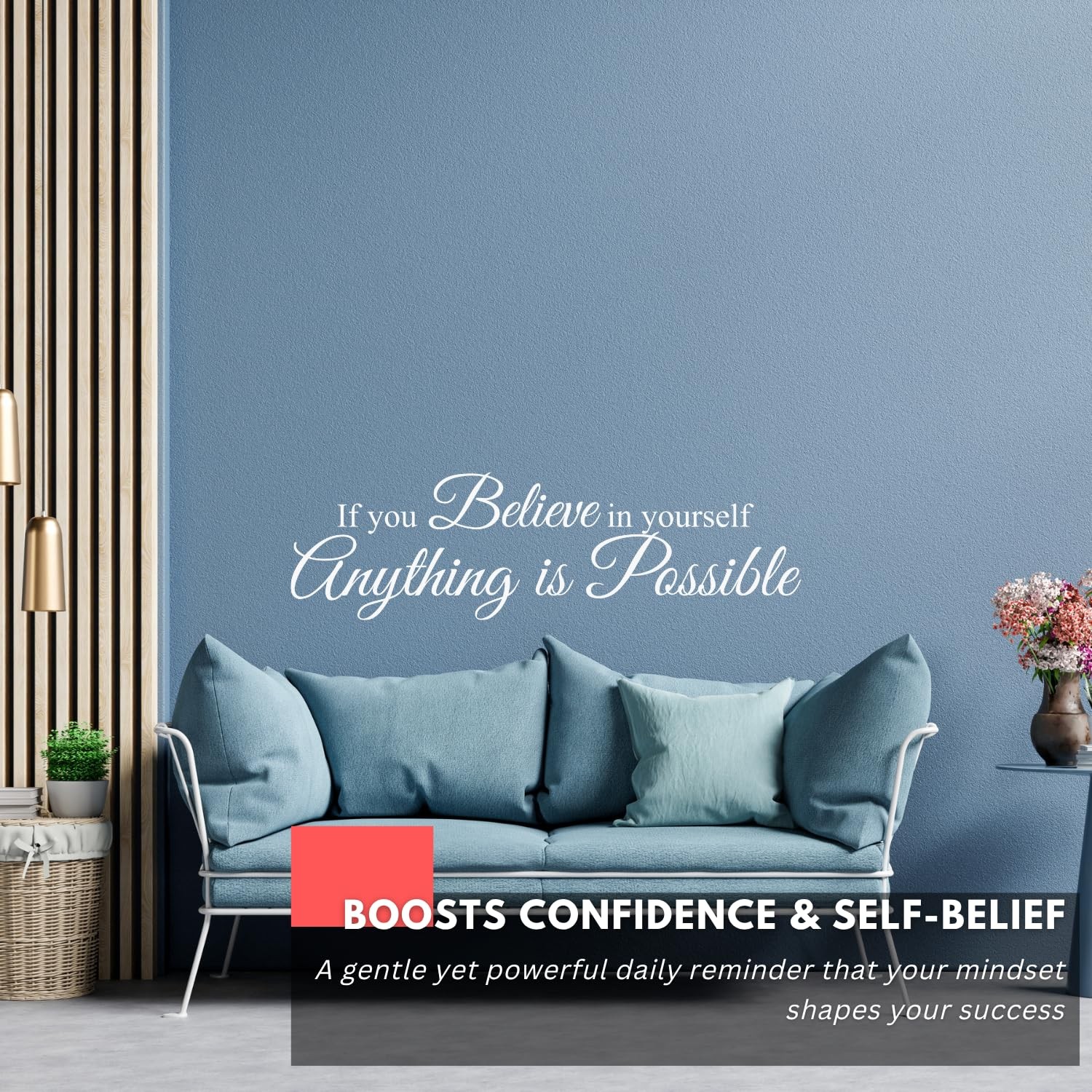 If You Believe in Yourself Anything is Possible Wall Sticker Inspirational Wa…