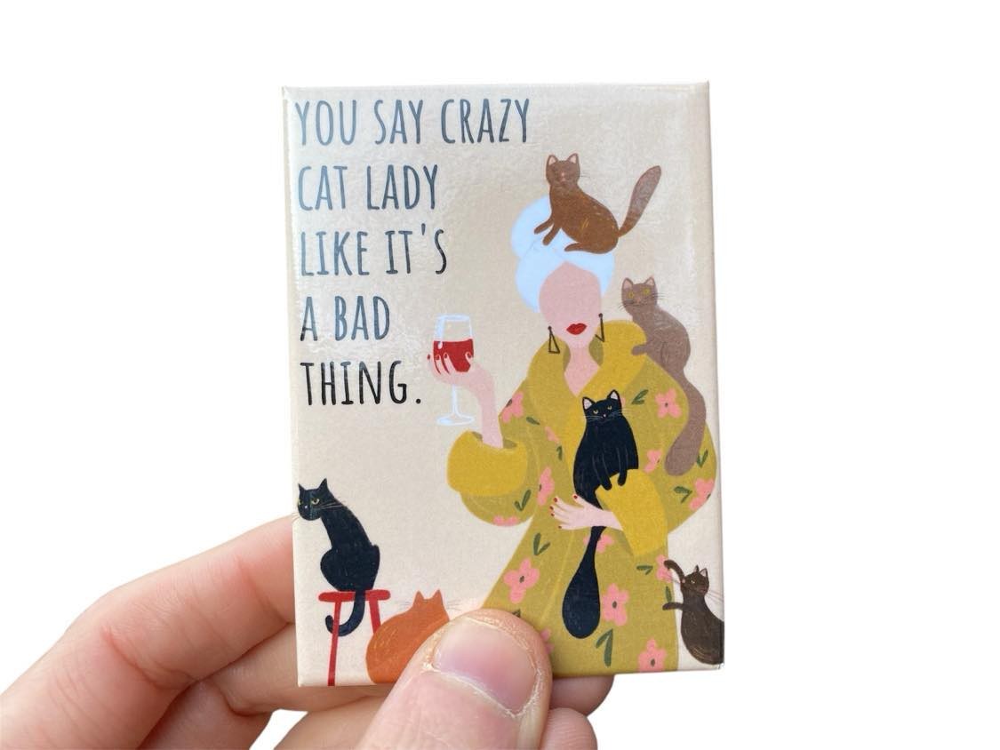 Crazy Cat Lady Fridge Magnet Kitchen Home Decor – 3.5" x 2.5" Made in USA