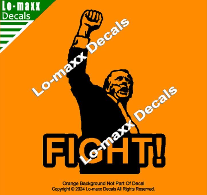 President Donald Trump Raised-Fist Fight Rally 2024 Die Cut Vinyl Decal