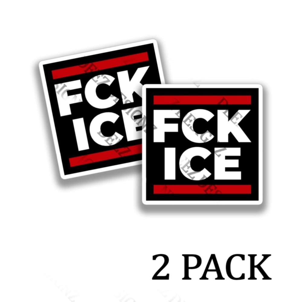 FCK ICE Political Immigration themed Adhesive Outdoor Vinyl Sticker Decals V2