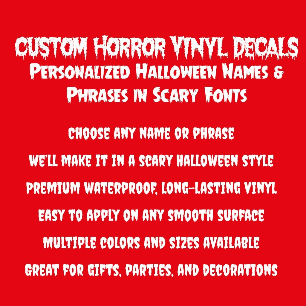 Custom Horror Vinyl Decals – Personalized Halloween Names & Scary Phrases