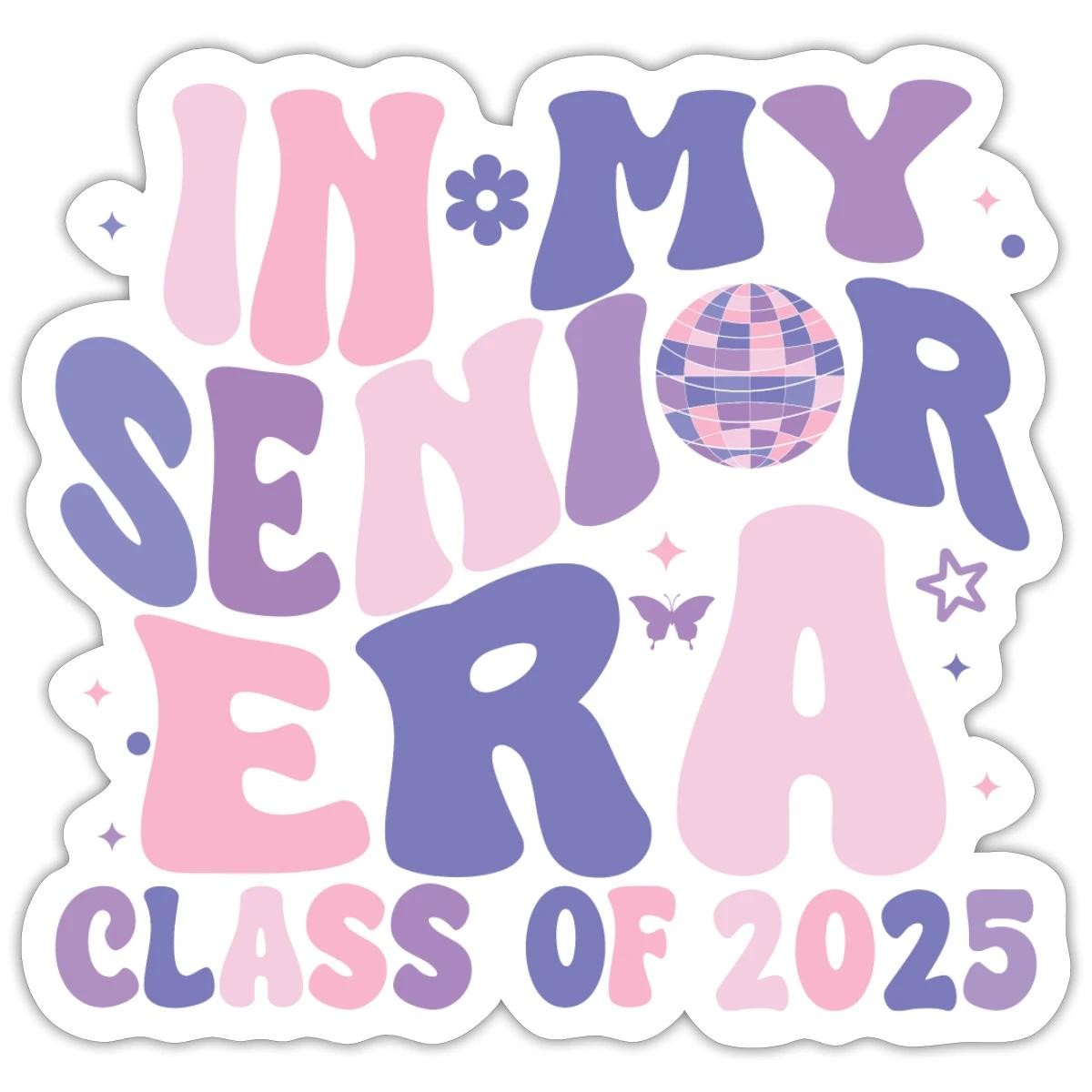 In My Senior Era Class Of 2025 Senior Graduation Gift Sticker, max. 4 x 4"