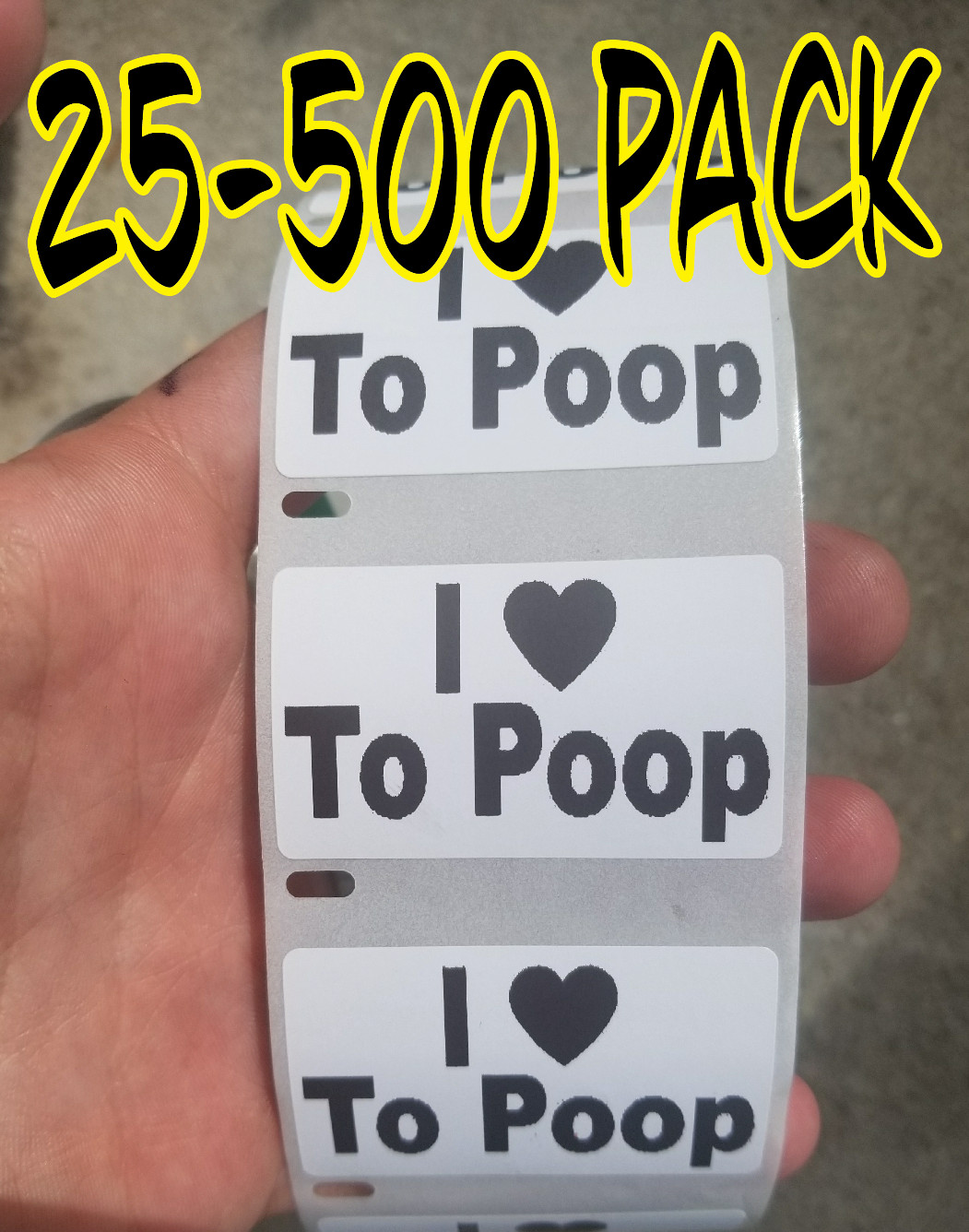 I LOVE TO POOP Stickers 25-1000 Pack gag sticker gag prank label joke decal
