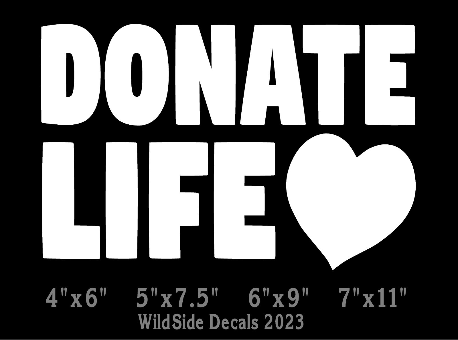 Donate Life with Heart Decal Vinyl Car Truck Laptop Sticker
