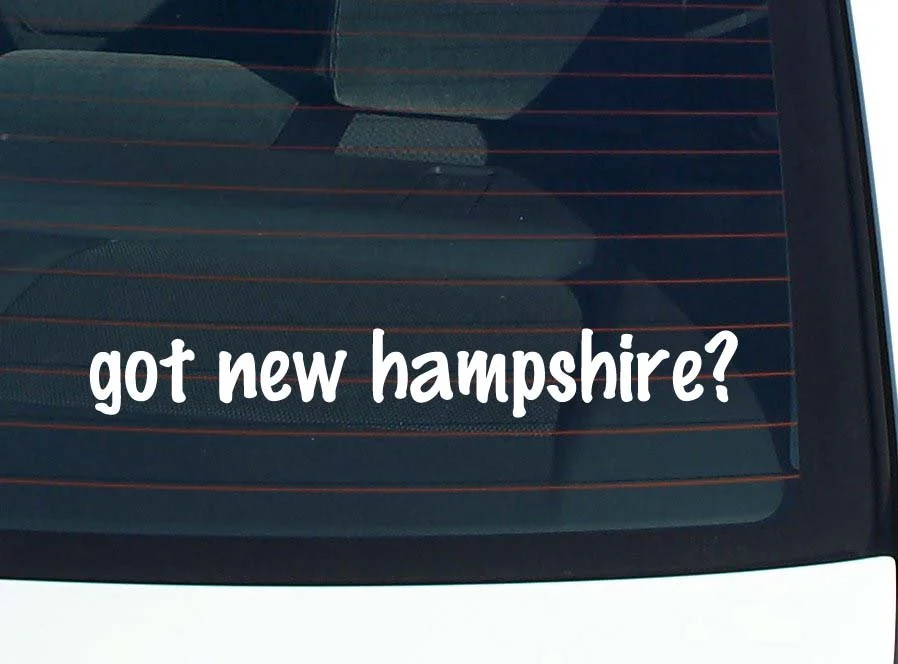 got new hampshire? CAR DECAL BUMPER STICKER VINYL FUNNY JOKE WINDOW