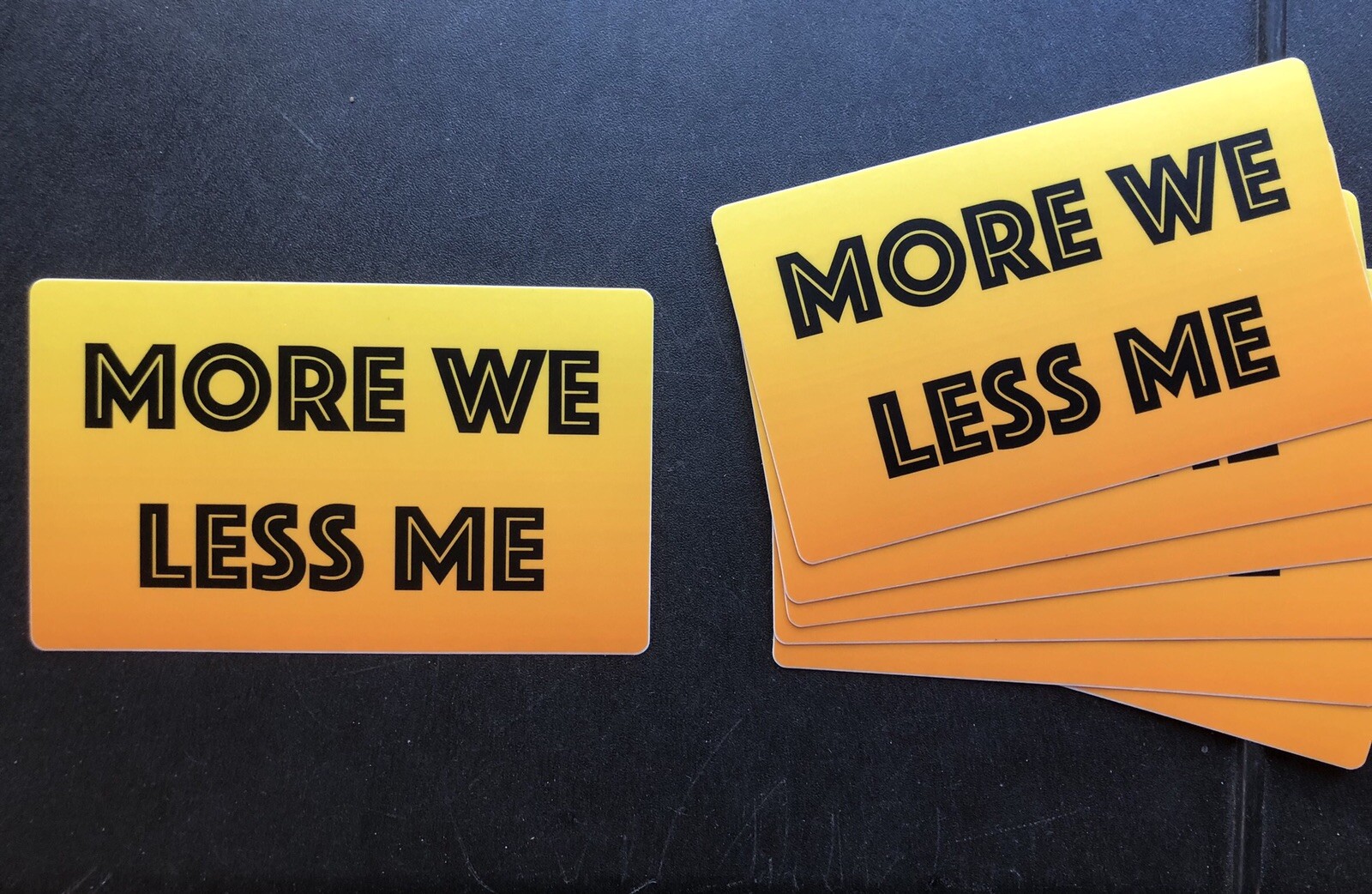 “More We, Less Me” Official Sticker