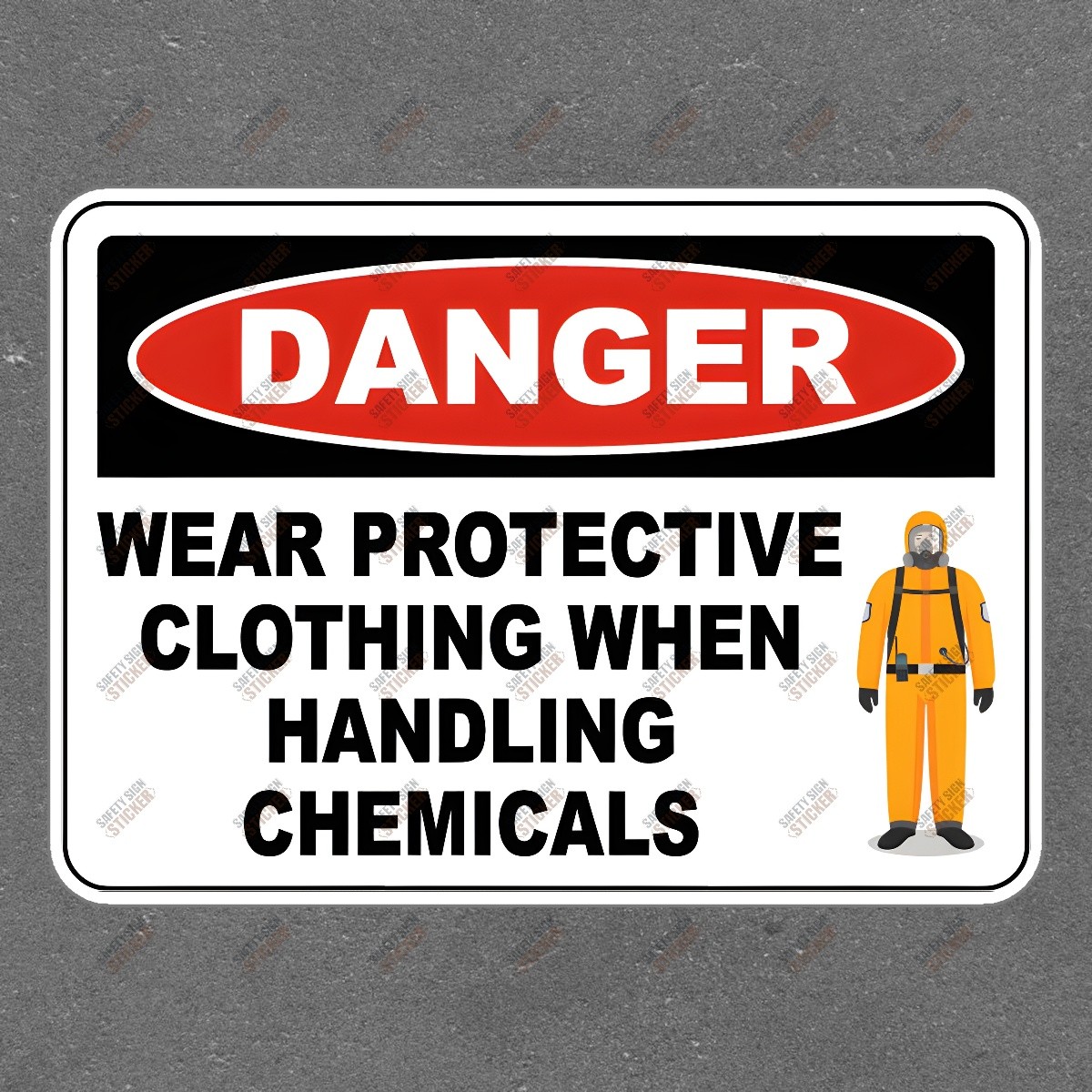 Danger Safety Sign Sticker Wear Protective Clothing When Handling #100250